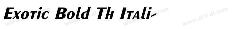 Exotic Bold Th Itali字体转换
